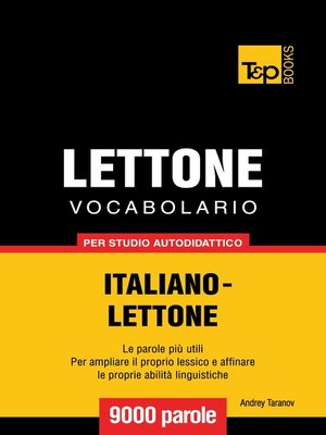cover image of Vocabolario Italiano-Lettone per studio autodidattico